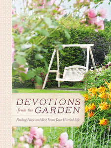 Devotions from the Garden - Hardcover