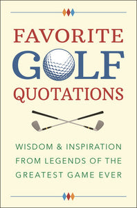 Favorite Golf Quotations