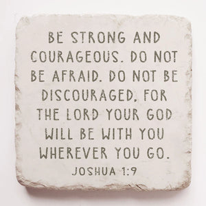 Be Strong & Courageous Small Block Stone