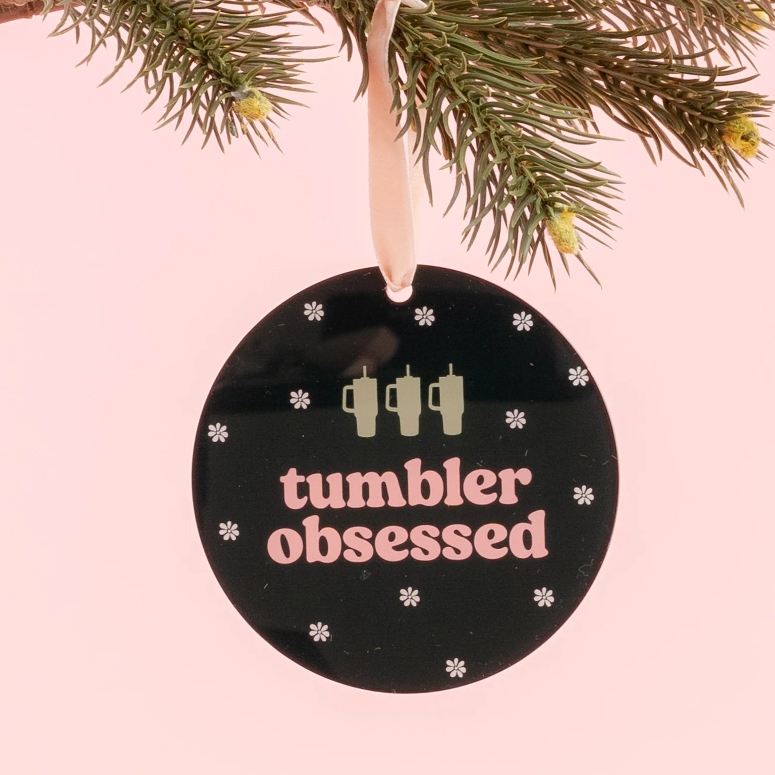 Tumbler Obsessed' Holiday Ornament