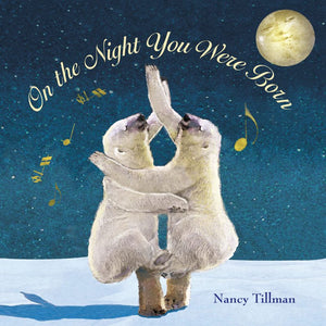 On the Night You Were Born - Hardcover