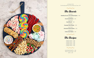 Dessert Boards: 50 Beautifully Sweet Platters and Boards for Any Occasion - Hardcover