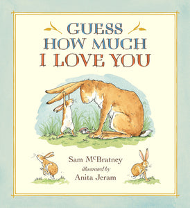 Guess How Much I Love You Hardcover – Picture Book